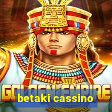 betaki cassino